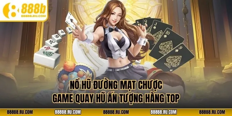 nổ hũ đường mạt chược